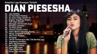 Kompilasi Lagu Kenangan Terbaik Dian Piesesha | Full Album Lagu Lawas Terpopuler