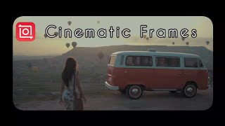 Add Cinematic Frames to Your Videos on Inshot | Inshot Tutorial screenshot 5
