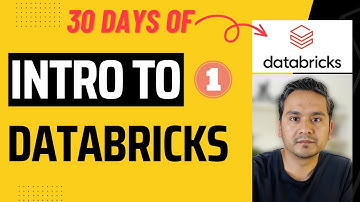 Databricks - Day 1: Introduction to Databricks | 30 Days of Databricks