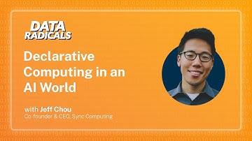 Declarative Computing in an AI World with Jeff Chou, CEO at Sync Computing | Data Radicals