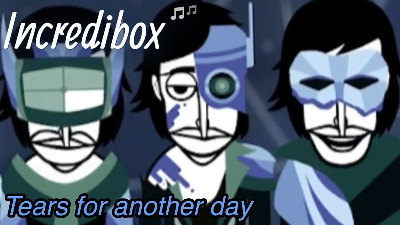 Tears for another day (Incredibox Save Your Tears) - YouTube