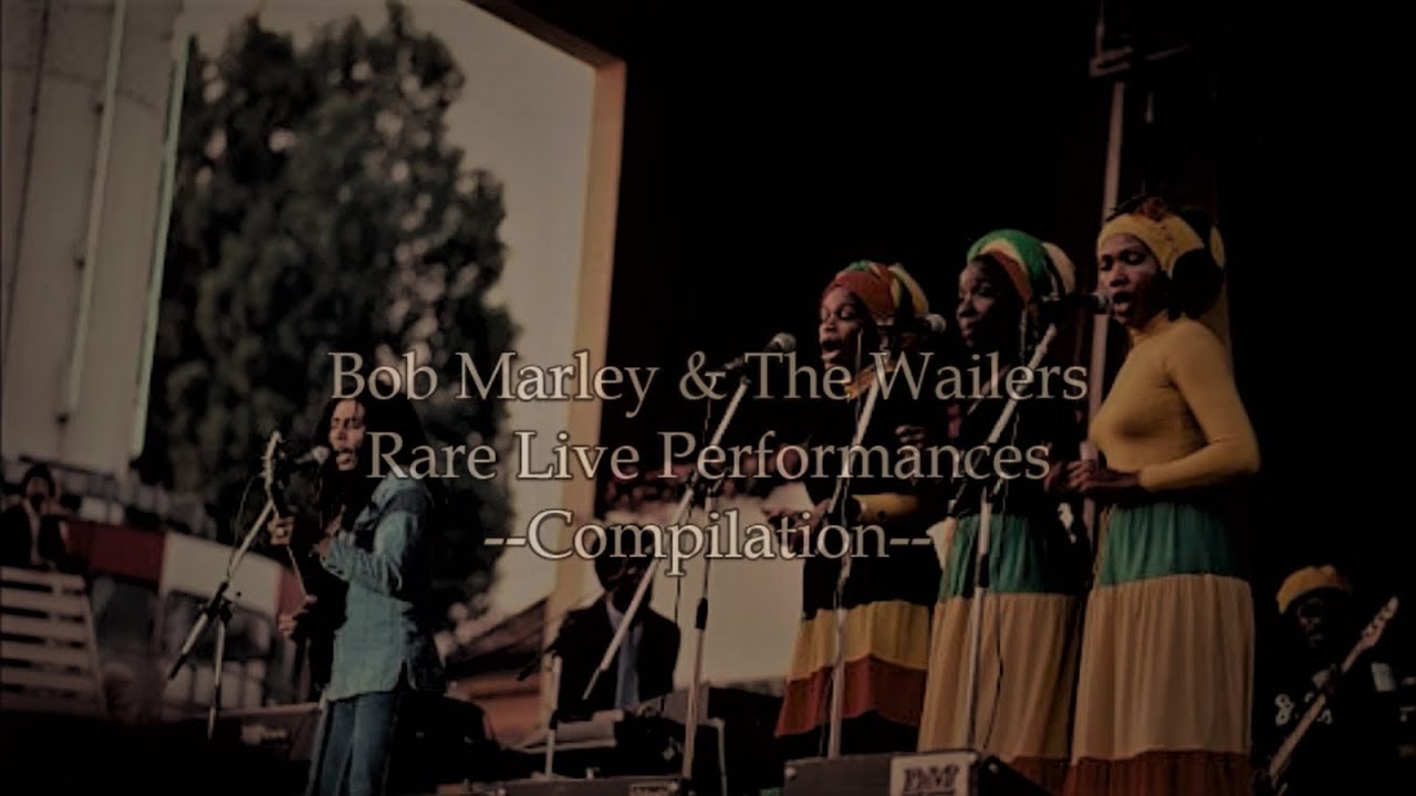 Rare Live Performances (Compilation) - Bob Marley & The Wailers