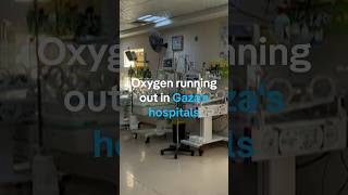 Oxygen runs out as Gaza hospital struggles to k...