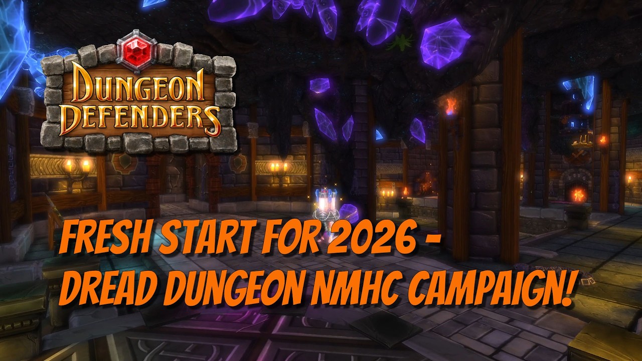Dungeon Defenders: Новое начало! Dread Dungeon - Кампания NMHC!