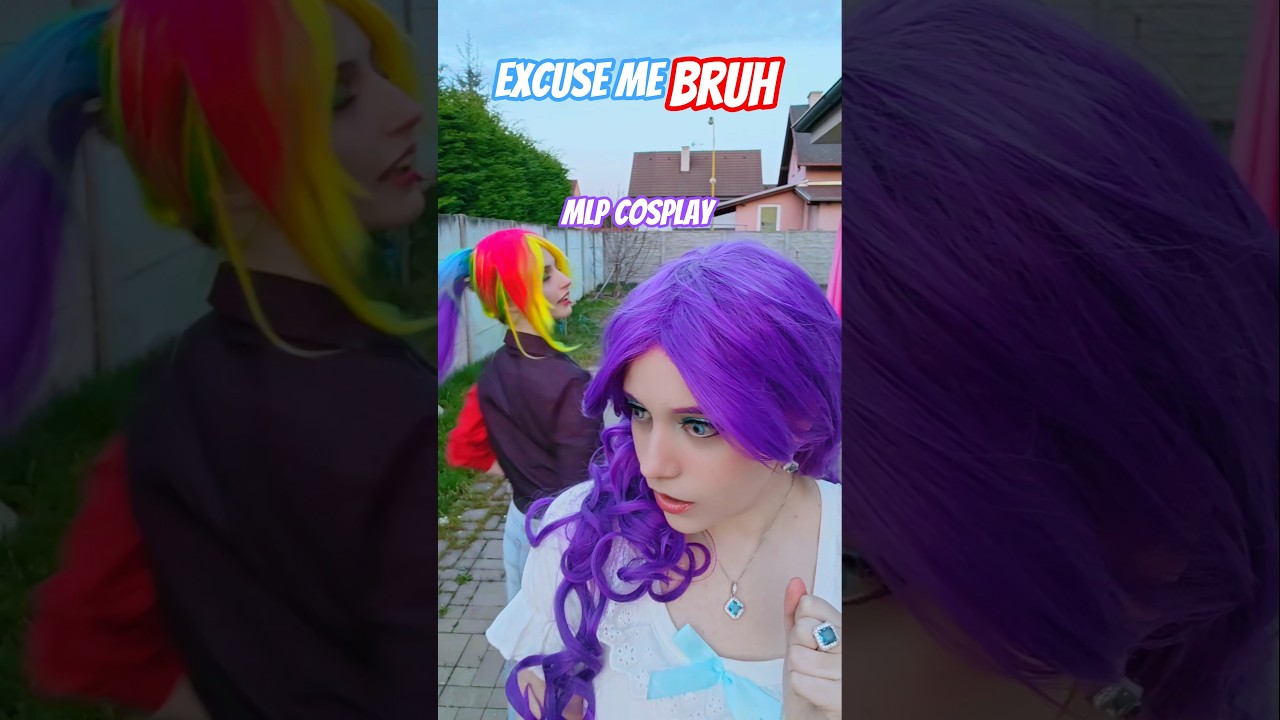 Excuse me BRUH | Rarity & Rainbow Dash #mlp #cosplay #shorts
