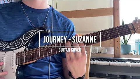 Journey - Suzanne (Guitar Cover)