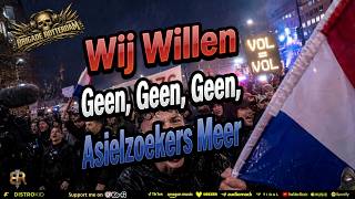 WIJ WILLEN GEEN, GEEN, GEEN ASIELZOEKERS MEER! 🇳🇱 Hardstyle Protest Anthem 2026 | Brigade Rotterdam