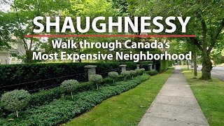 Neighborhood Walk through First Shaughnessy, one of Vancouver's oldest \& most exclusive areas