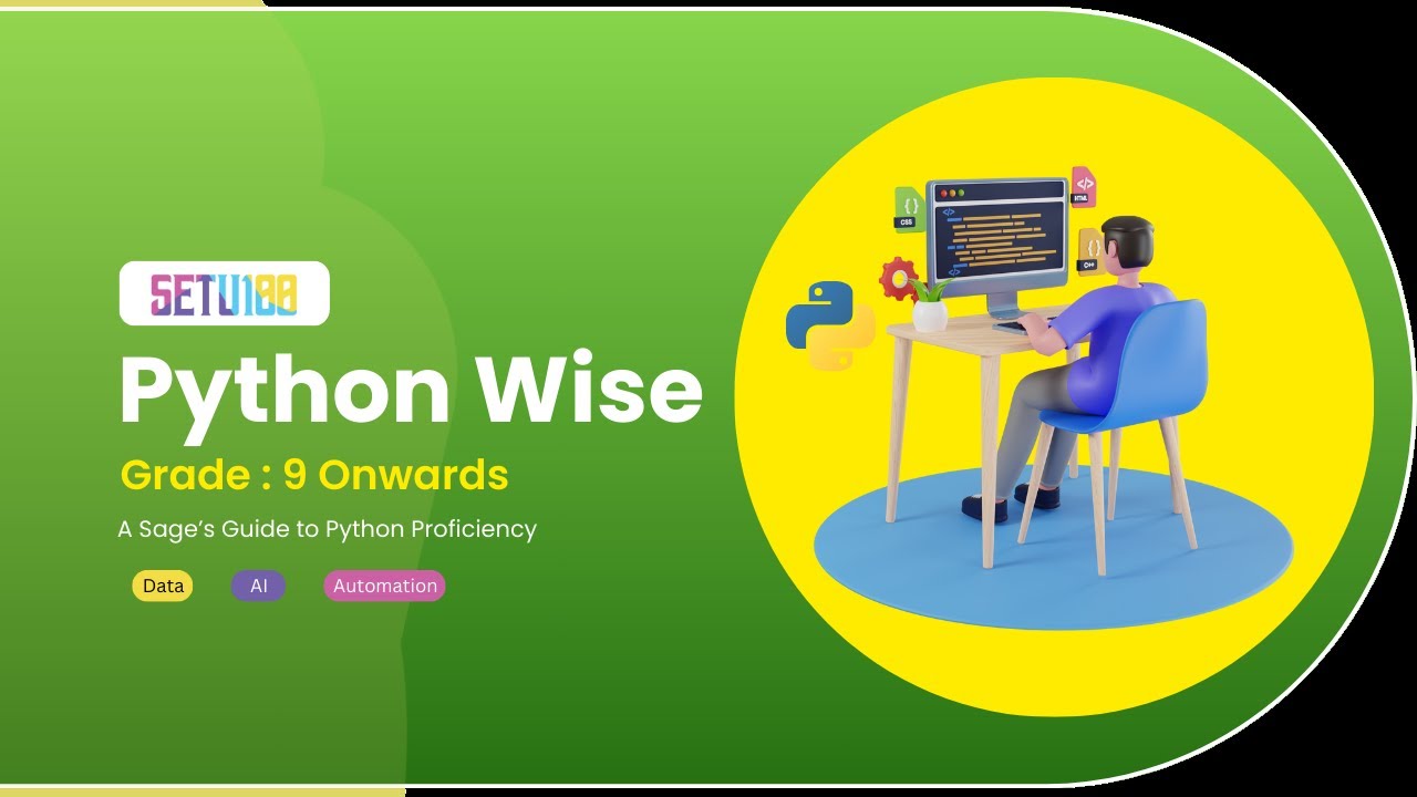A Sage's Guide to Python Proficiency with Setu100 Python Wise Program ...