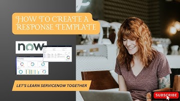 How to Create a Response Template