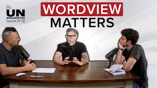 How Can A Christian Worldview Save Your Mental Health | Unapologetic 79
