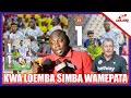 KABWE AKUBALI BALAA LA OURA NA LOEMBA PALE SIMBA WAMEPATA MALI HASWA