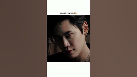 Vampire project of BounPrem 🥵❤️‍🔥 #bounprem #bounpremisreal #thaibl #VampireProject#WABISABINEXTPAGE