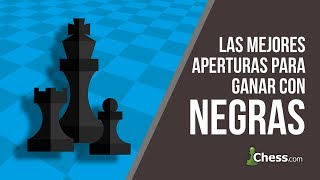 Las mejores aperturas de ajedrez para ganar con negras