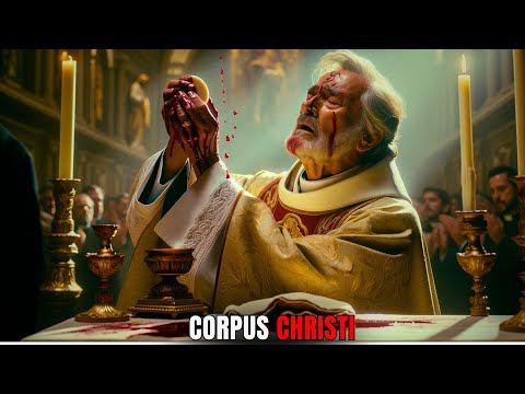 The True Story Of Corpus Christi: Discover The Origin And Great Meaning Of The Bible