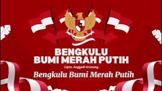 BENGKULU BUMI MERAH PUTIH