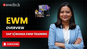 EWM  Overview | SAP S/4HANA EWM Training | ZaranTech
