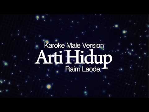 The Meaning of Life - Raim Laode (Karaoke Male Version)