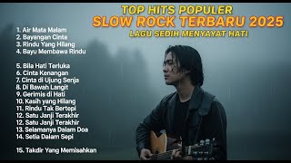 FULL ALBUM KOMPILASI SLOW ROCK MELAYU TERBARU || LAGU MELAYU PILIHAN || FULL ALBUM MELAYU