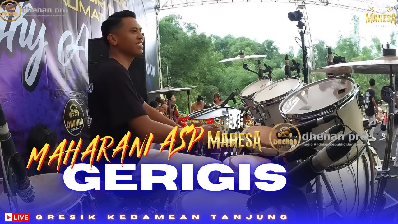 MAHESA MUSIC COVER KENDANG ( GERIGIS MAHARANI ASP ) FEAT DHEHAN PRO LIVE GRESIK