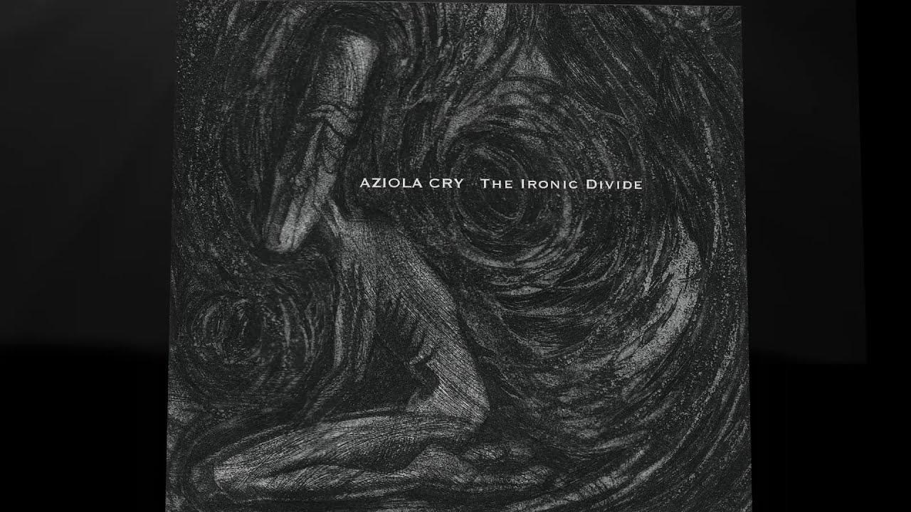AZIOLA CRY - THE IRONIC DIVIDE OUT MARCH 26TH, 2021