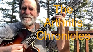 Tim Lerch - The Arthritis Chronicles - Staying Positive While Embracing Difficulties