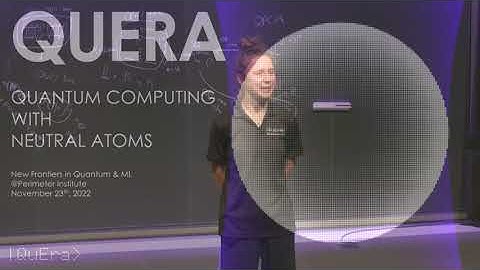 Anna Knörr: "New Frontiers in Quantum & ML" QuEra workshop at the Perimeter Institute, Nov 23, 2022