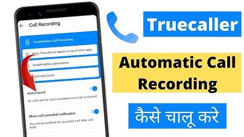 how to enable call recording in truecaller | enable automatic call recording in truecaller