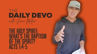 The Holy Spirit: What's The Baptism of the Spirit? | Acts 1:4-5
