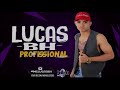 Lucas bh  proficional udio oficial