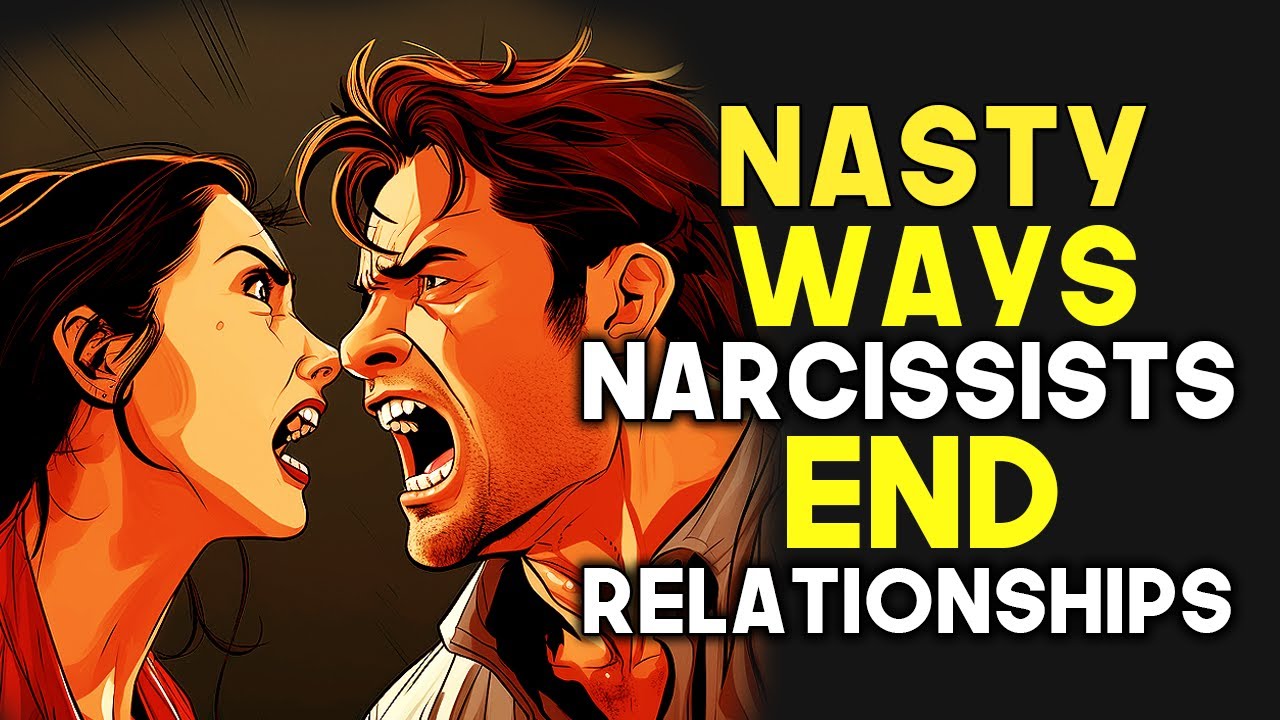 10 Dirty Ways narcissists End Their Relationship - YouTube