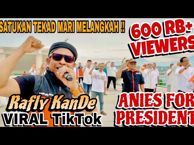 LAGU VIRAL ‼️ @aniesbaswedan FOR PRESIDENT by @raflikande ​⁠|| video HD class=