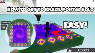 How to get to the BRAZIL portal by yourself | Slap battles