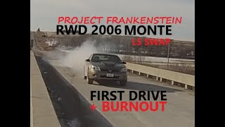 first drive with burnout LS v8 swapped 06 monte carlo fwd to rwd conversion project frankenstien 22