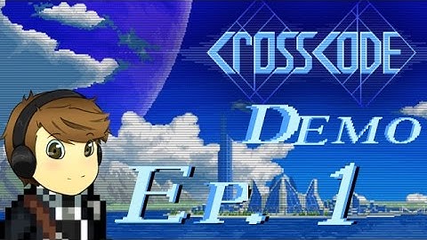 Cross Code - "Hell of an Intro" [Demo]