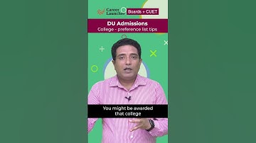 DU Admissions Tips | Perfect College Preference List #duadmissions #duadmissions2023 #cuetug