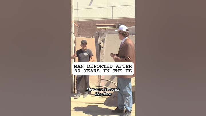 Man Deported After 30 years in US thumbnail