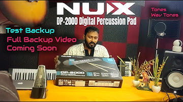 NUX DP 2000 DEMO BACKUP | NUX TEST TONES | NUX PAVITHRAN | NUX WAV TONES