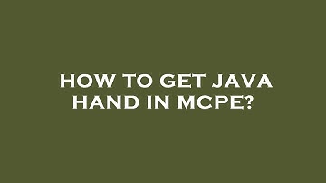 How to get java hand in mcpe?