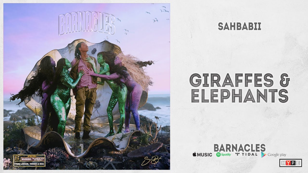 Смотреть «SahBabii - "Giraffes & Elephants" (Barnacles)» на YouTube Смотреть «SahBabii - "Giraffes & Elephants" (Barnacles)» на YouTube