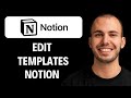 How To Edit Templates In Notion (Easiest Way) [2026 GUIDE]