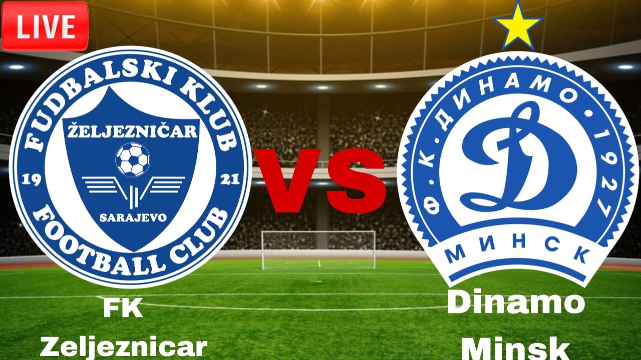 fk zeljeznicar vs fc dinamo minsk live Europa Conference League YouTube