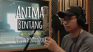 Bintang  Anima slow Rock Cover  Aransemen Baru
