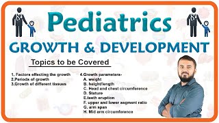 Pediatrics - GROWTH and DEVELOPMENT : MBBS | National Exit test - 1