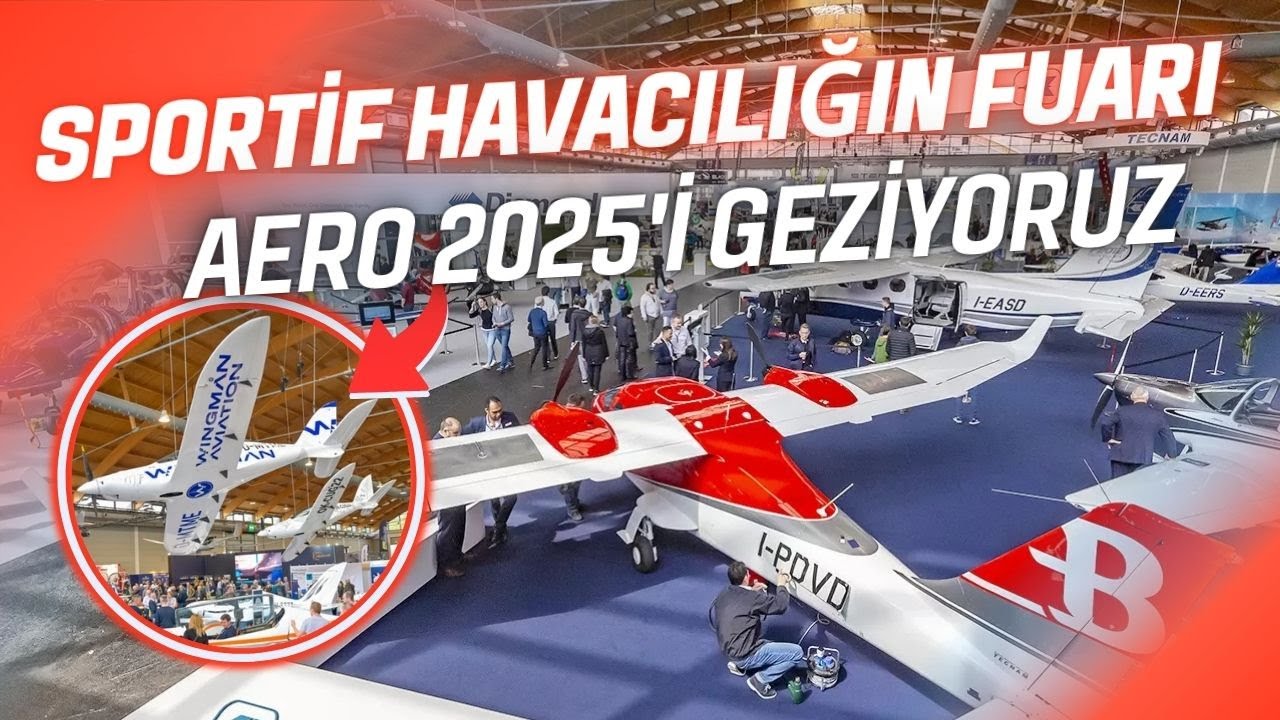 AERO Friedrichshafen 2025 genel havacılık fuarını birlikte gezelim mi?