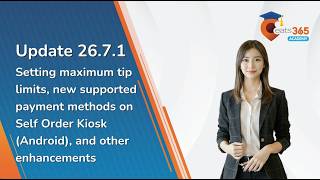Update 26.7.1: Maximum Tip Limits, New Android Kiosk Payment Methods, and other Enhancements