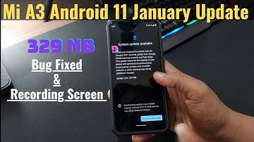 Xiaomi Mi A3 Android 11 January Update New Features - Native Screen Recorder