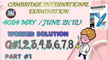 O level math|4024 mj21(12)|Worked solution |Syllabus D|Q#1,2,3,4,5,6,7,8|#mathsbysazchannel