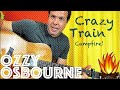 They Said Only a CRAZY Person Would Attempt a Campfire Version of CRAZY TRAIN! (Guitar Lesson)