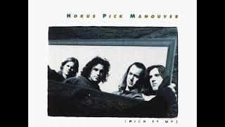 Video thumbnail of "Hokus Pick Manouver - Pick It Up - 04 Two Answers"